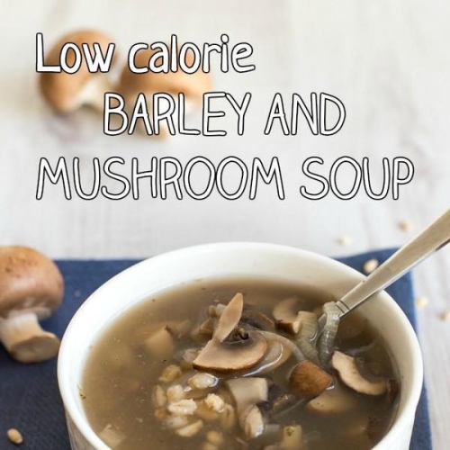 Low calorie barley and mushroom soup