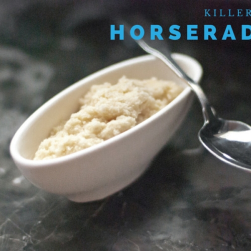 Killer Paleo Horseradish