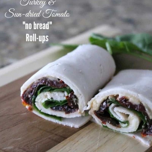 Turkey and Sun-dried Tomato “no bread” Roll-ups